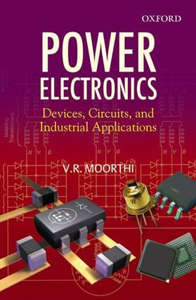 Power Electronics: Devices, Circuits, and Industrial Applications