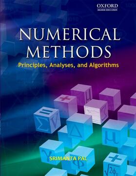 Numerical Methods: Principles, Analysis, and Algorithms