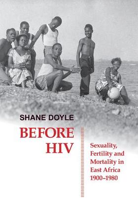 Doyle, S: Before HIV