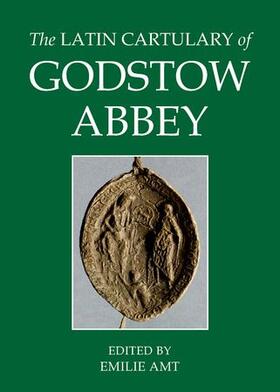 Amt, E: Latin Cartulary of Godstow Abbey