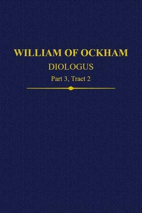 William of Ockham, Dialogus