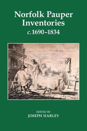 Norfolk Pauper Inventories, C.1690-1834