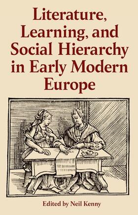 Literature, Learning, and Social Hierarchy in Early Modern E