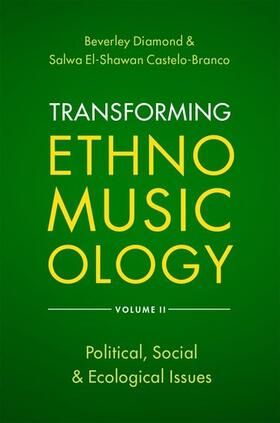 Transforming Ethnomusicology Volume II