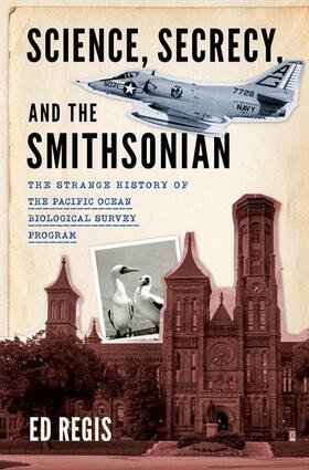 Science, Secrecy, and the Smithsonian