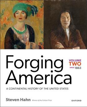 Forging America: Volume Two since 1863