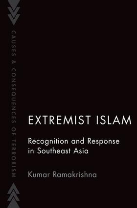 Extremist Islam: Recognition and Response in Southeast Asia