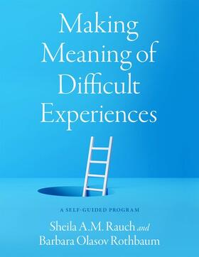 Making Meaning of Difficult Experiences