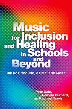 Music for Inclusion and Healing in Schools and Beyond