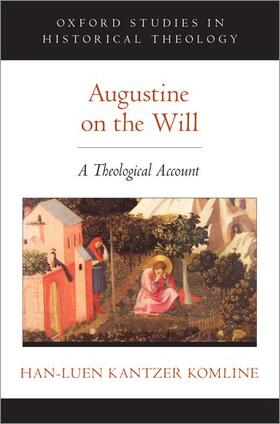 Kantzer Komline, H: Augustine on the Will