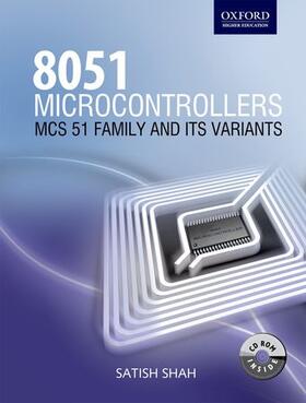 8051 Microcontrollers: MCS 51 Family and Its Variants
