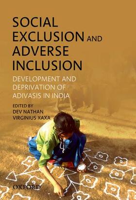 Social Exclusion and Adverse Inclusion