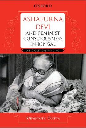Ashapurna Devi and Feminist Consciousness in Bengal