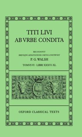 Livy Ab Urbe Condita Books XXXVI-XL