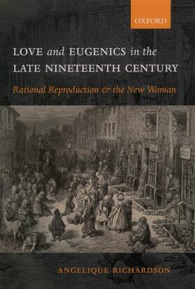 LOVE & EUGENICS IN THE LATE 19