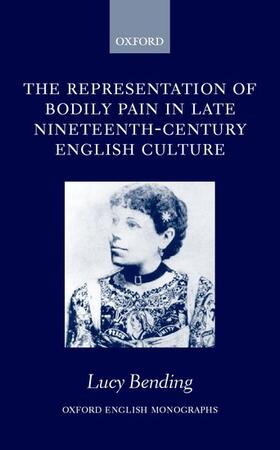 The Representation of Bodily Pain in Late Nineteenth-Century English Culture