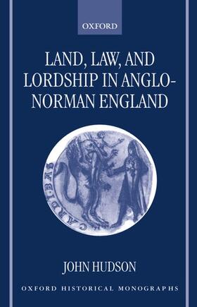 LAND LAW & LORDSHIP IN ANGLO-N