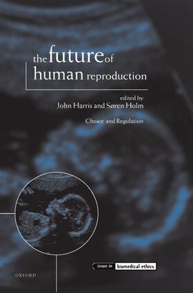 The Future of Human Reproduction