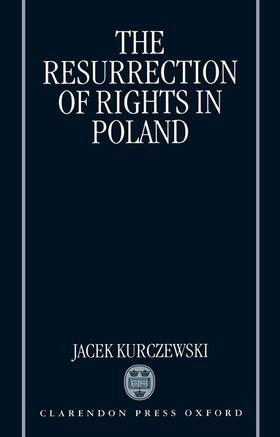 The Resurrection of Rights in Poland