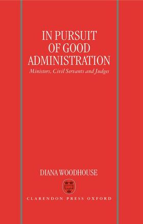 In Pursuit of Good Administration