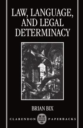 Law, Language and Legal Determinacy