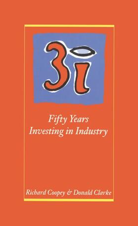 3i: Fifty Years Investing in Industry