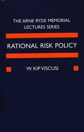 RATIONAL RISK POLICY