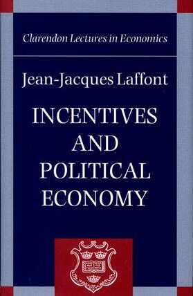 Incentives and Political Economy