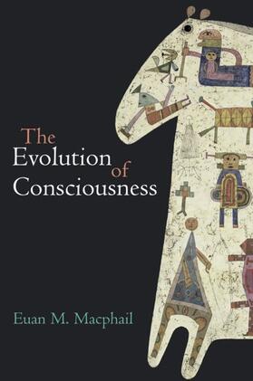 The Evolution of Consciousness