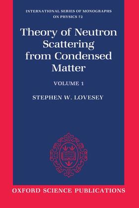 Theory of Neutron Scattering from Condensed Matter: Volume I: Nuclear Scattering