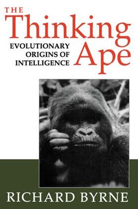 The Thinking Ape: The Evolutionary Origins of Intelligence