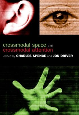 Crossmodal Space and Crossmodal Attention