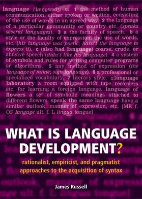 WHAT IS LANGUAGE DEVELOPMENT