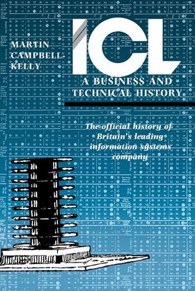 ICL: A Business and Technical History