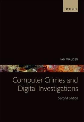Walden, I: Computer Crimes and Digital Investigations