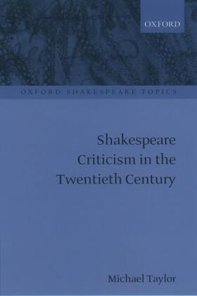 Shakespeare Criticism in the Twentieth Century