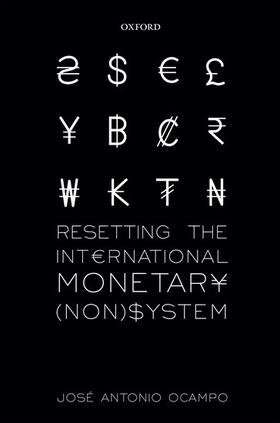 Ocampo, J: Resetting the International Monetary (Non)System
