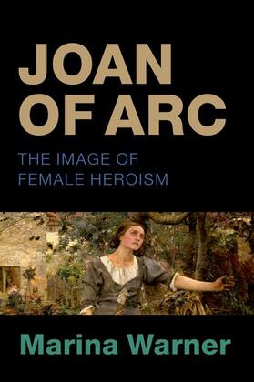 Warner, M: Joan of Arc