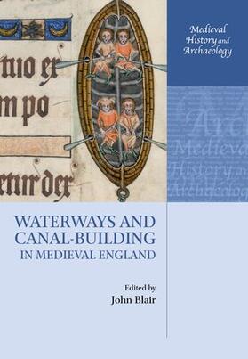 Waterways and Canal-Building in Medieval England