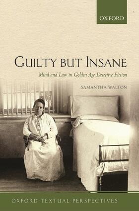 Walton, S: Guilty But Insane
