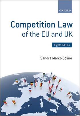 Marco Colino, S: Competition Law of the EU and UK