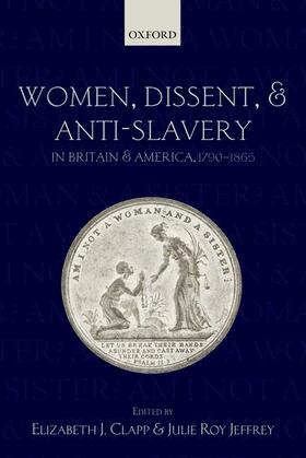 WOMEN DISSENT & ANTI-SLAVERY I