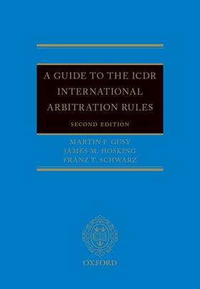 Gusy, M: Guide to the Icdr International Arbitration Rules