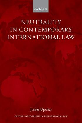 Neutrality in Contemporary International Law