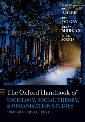The Oxford Handbook of Sociology, Social Theory, and Organiz