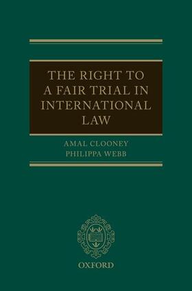 The Right to a Fair Trial in International Law