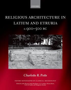 Potts, C: Religious Architecture in Latium and Etruria, C. 9