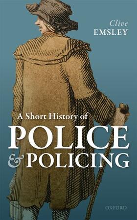 A Short History of Police and Policing