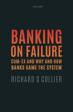 Collier, R: Banking on Failure