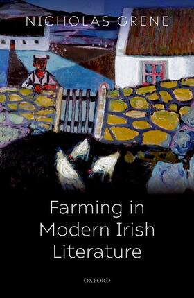 Grene, N: Farming in Modern Irish Literature